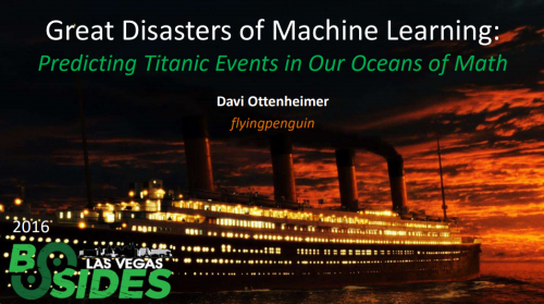 Great Disasters of Machine Learning: Predicting Titanic Events in Our Oceans of Math